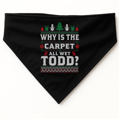 Ugly Why Is The Carpet Funny All Wet Todd Funny Christmas USA-Made Doggie Bandana