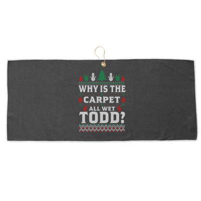 Ugly Why Is The Carpet Funny All Wet Todd Funny Christmas Large Microfiber Waffle Golf Towel