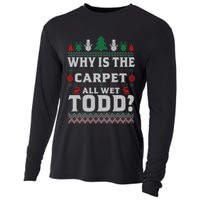 Ugly Why Is The Carpet Funny All Wet Todd Funny Christmas Cooling Performance Long Sleeve Crew