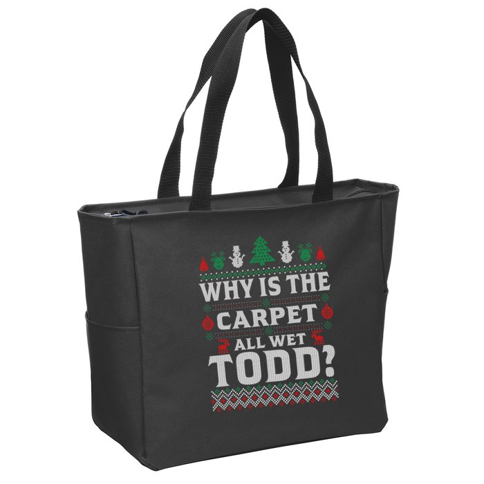 Ugly Why Is The Carpet Funny All Wet Todd Funny Christmas Zip Tote Bag