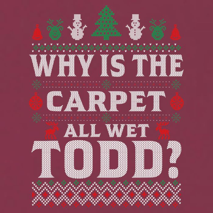 Ugly Why Is The Carpet Funny All Wet Todd Funny Christmas 16oz Travel Tumbler