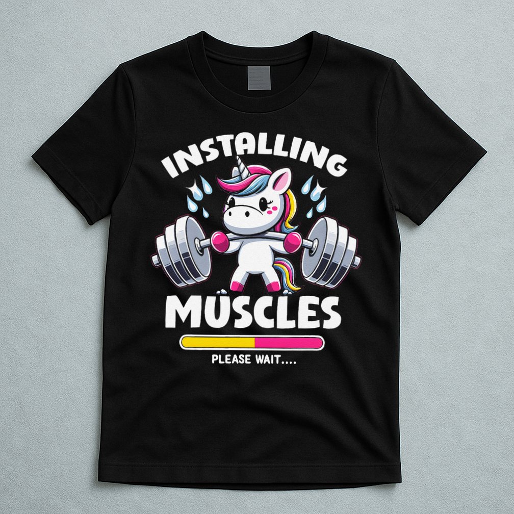 Unicorn Weightlifting Installing Muscles Gym Workout Fitness T-Shirt