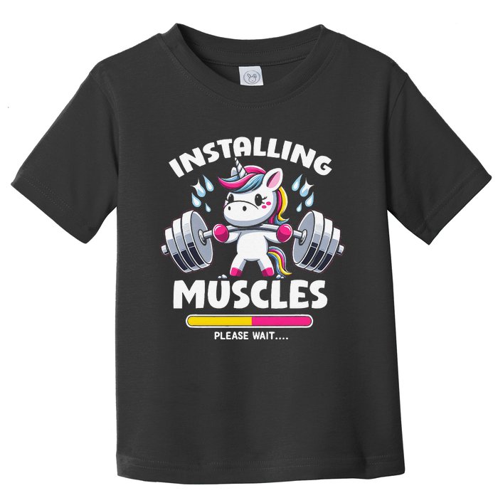 Unicorn Weightlifting Installing Muscles Gym Workout Fitness Toddler T-Shirt