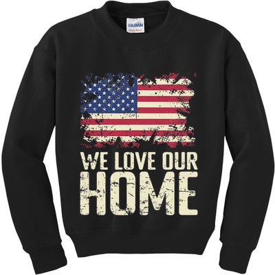 Usa We Love Our Home Kids Sweatshirt