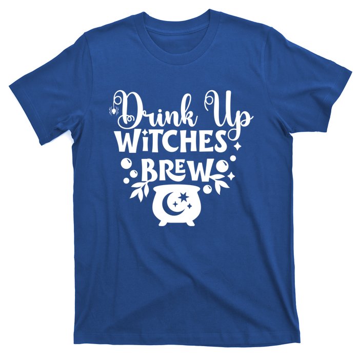 Up Witches Meaningful Gift Cheers Witches Up Witches Brew Cute Gift T-Shirt