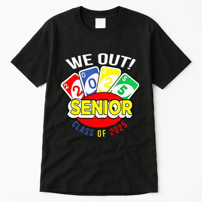U.N.O We Out Senior Class Of 2025 Tall T-Shirt