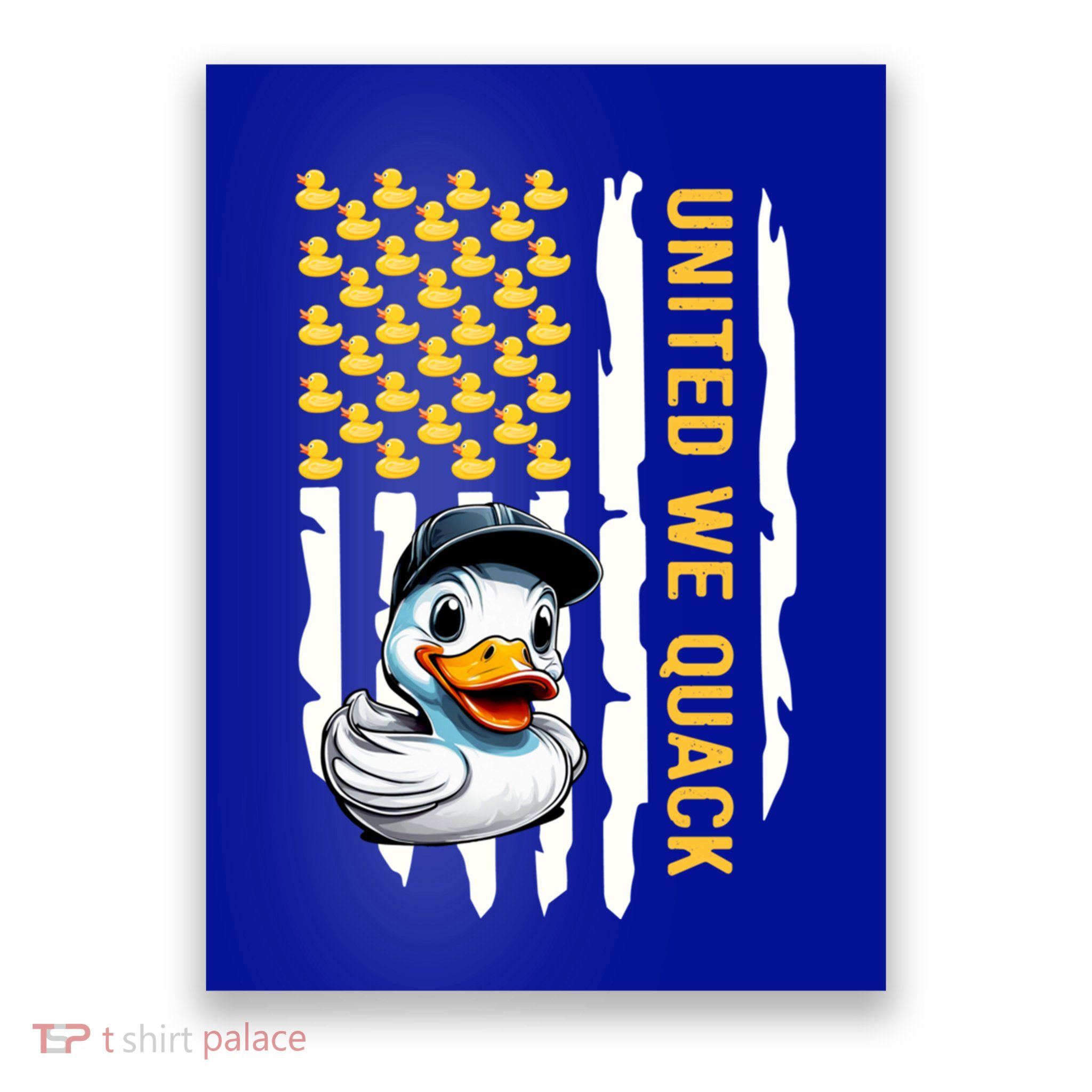 United We Quack Patriotic Rubber Duck 4th Of July Duckie Gift Poster