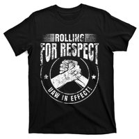 UAW Worker Rolling For Respect UAW In Effect Union Laborer T-Shirt