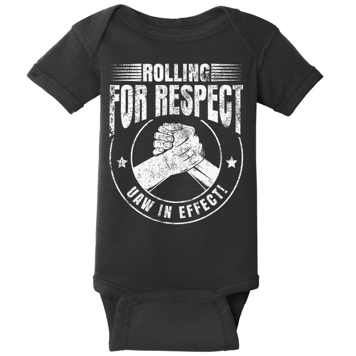 UAW Worker Rolling For Respect UAW In Effect Union Laborer Baby Bodysuit