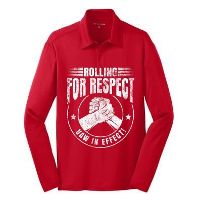 UAW Worker Rolling For Respect UAW In Effect Union Laborer Silk Touch Performance Long Sleeve Polo