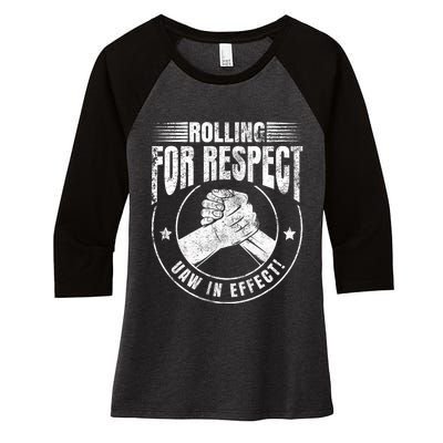 UAW Worker Rolling For Respect UAW In Effect Union Laborer Women's Tri-Blend 3/4-Sleeve Raglan Shirt