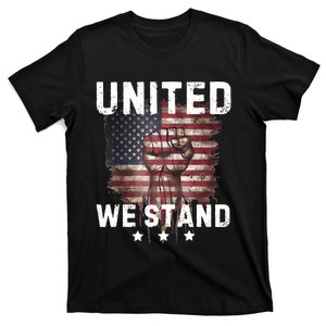 United We Stand Patriotic Gift For Usa Flag T-Shirt