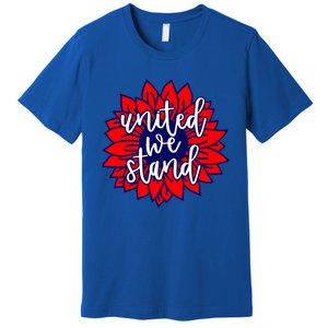 United We Stand Cute Patriotic Gift Flag Sunflower America Funny Gift Premium T-Shirt