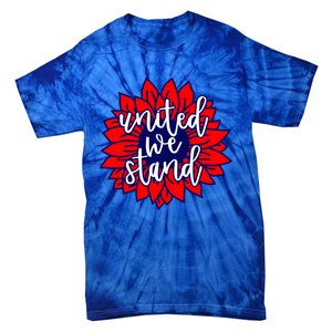 United We Stand Cute Patriotic Gift Flag Sunflower America Funny Gift Tie-Dye T-Shirt