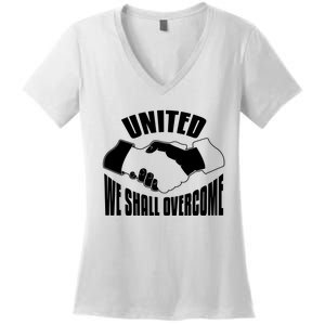 United We Shall Overcome Civil Rights Women's V-Neck T-Shirt