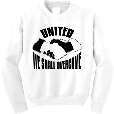 United We Shall Overcome Civil Rights Kids Sweatshirt