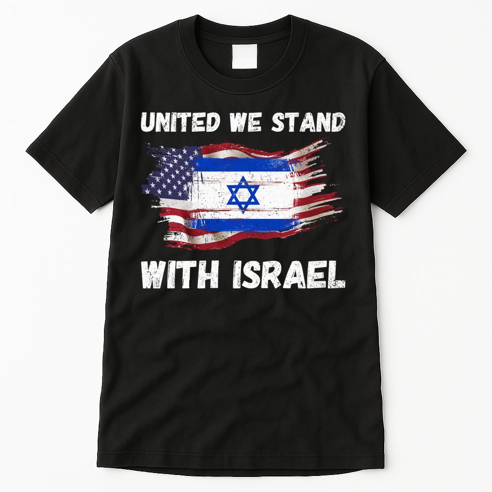 United We Stand With Israel Israeli American USA Flag Tall T-Shirt