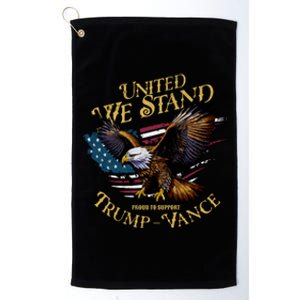 United We Stand Support Trump Vance 2024 Platinum Collection Golf Towel