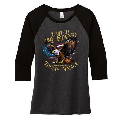 United We Stand Support Trump Vance 2024 Women's Tri-Blend 3/4-Sleeve Raglan Shirt