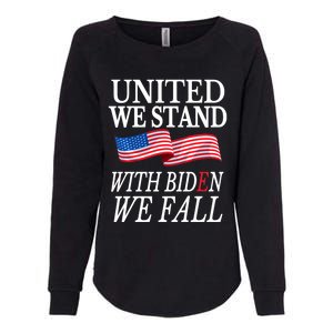 United We Stand With Biden We Fall Anti Biden Republican Womens California Wash Sweatshirt