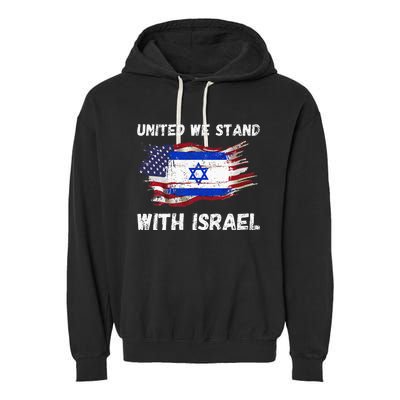 United We Stand With Israel Israeli American Garment-Dyed Fleece Hoodie