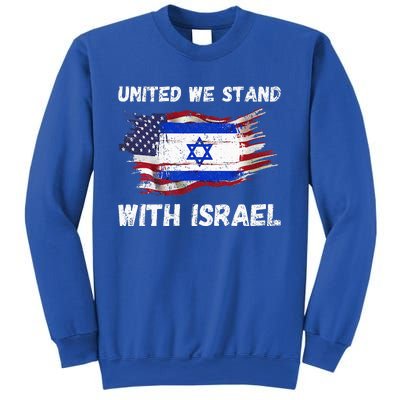 United We Stand With Israel Israeli American Sweatshirt