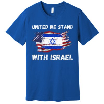 United We Stand With Israel Israeli American Premium T-Shirt