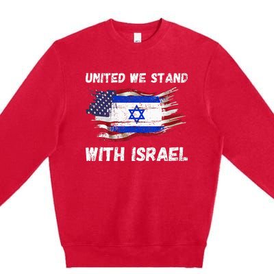 United We Stand With Israel Israeli American Premium Crewneck Sweatshirt