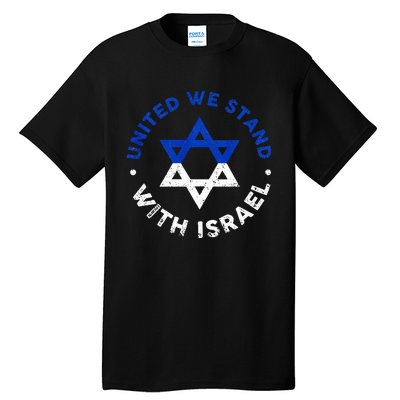 United We Stand With Israel Defend Israel Israeli Flag Tall T-Shirt