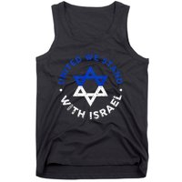 United We Stand With Israel Defend Israel Israeli Flag Tank Top