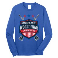 Undefeated World War Champion Veteran Champs Retired Soldier Gift Long Sleeve Shirt