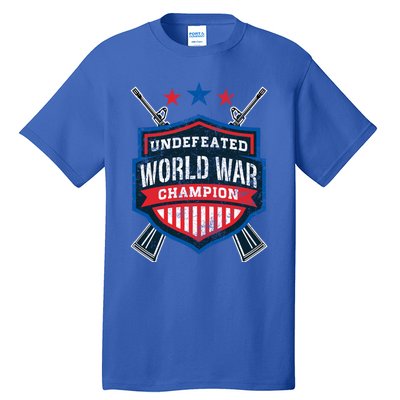 Undefeated World War Champion Veteran Champs Retired Soldier Gift Tall T-Shirt