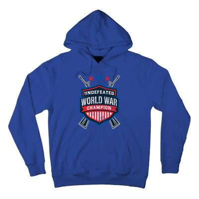 Undefeated World War Champion Veteran Champs Retired Soldier Gift Tall Hoodie