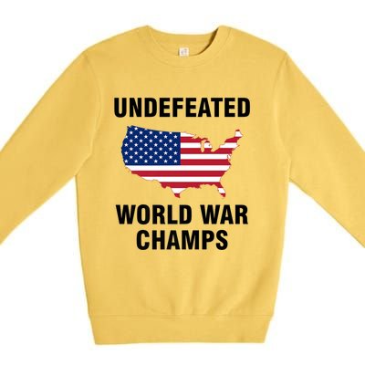 Undefeated World War Champs Gift Premium Crewneck Sweatshirt