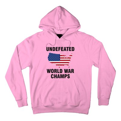 Undefeated World War Champs Gift Hoodie