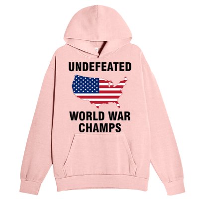 Undefeated World War Champs Gift Urban Pullover Hoodie