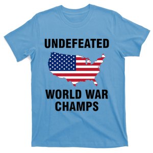 Undefeated World War Champs Gift T-Shirt