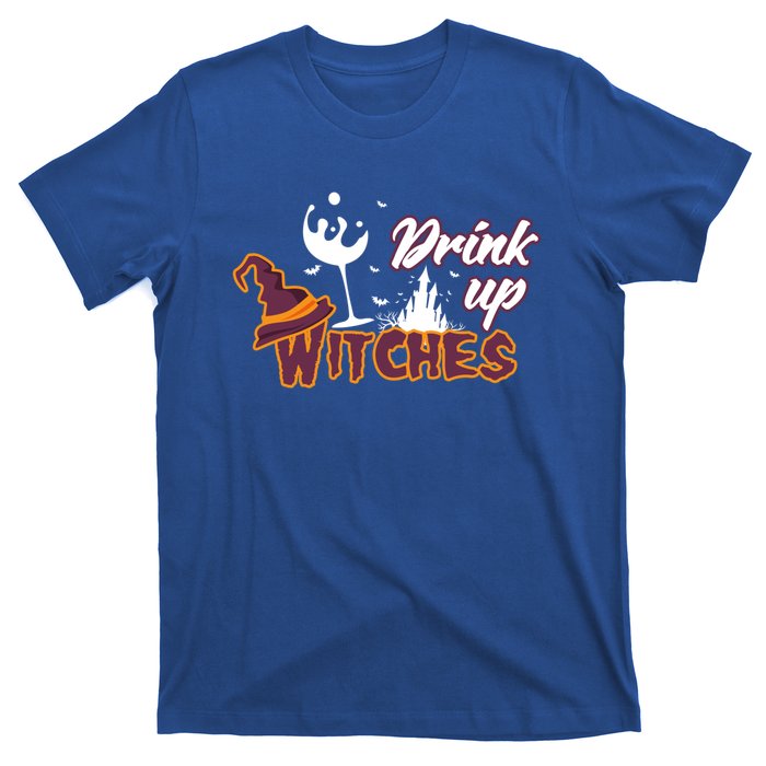 Up Witches Wine Witch Halloween Party Ing Gift T-Shirt