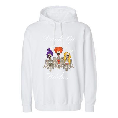 Up Witches With Skeleton Sisters Gift Garment-Dyed Fleece Hoodie