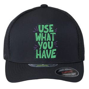 Use What You Have Earth Day Flexfit Unipanel Trucker Cap