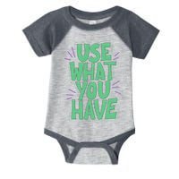 Use What You Have Earth Day Infant Baby Jersey Bodysuit