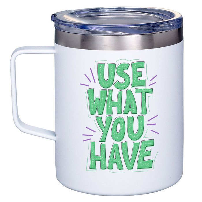 Use What You Have Earth Day 12oz Stainless Steel Coffee Mug