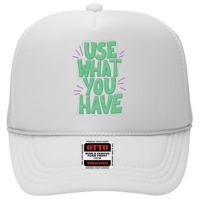 Use What You Have Earth Day Trucker Hat