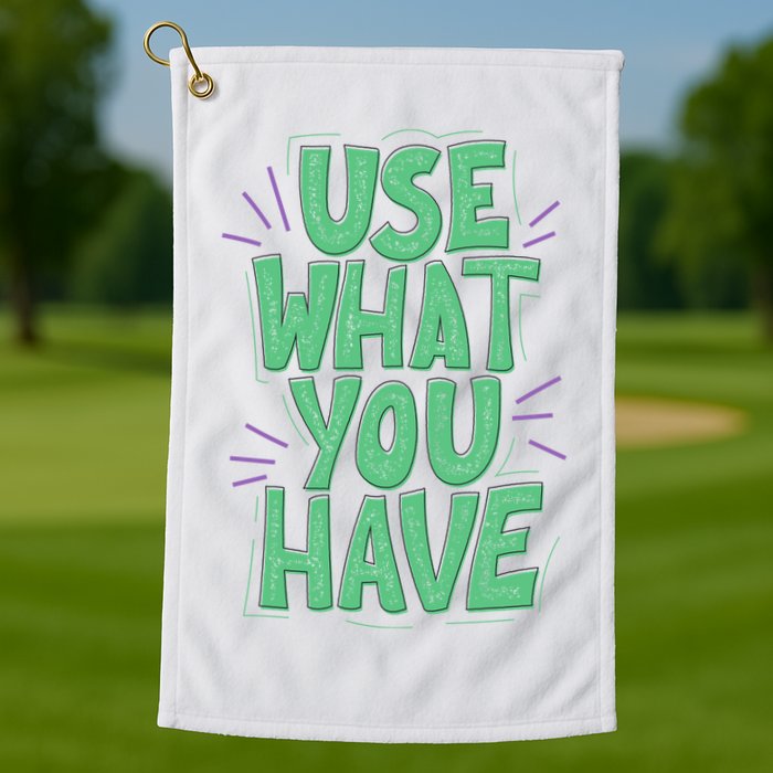Use What You Have Earth Day Golf Towel