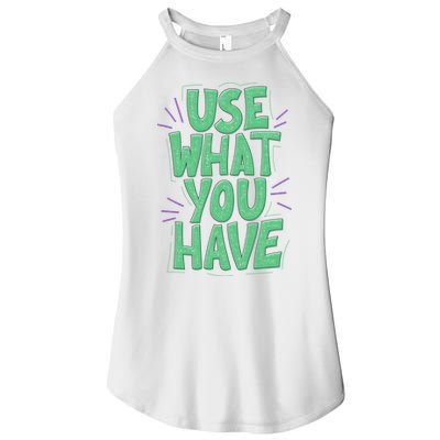 Use What You Have Earth Day Women's Perfect Tri Rocker Tank