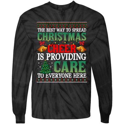 Ugly Xmas Christmas Cheer Is Providing Care To Everyone Here Tie-Dye Long Sleeve Shirt