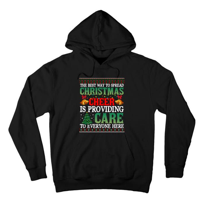 Ugly Xmas Christmas Cheer Is Providing Care To Everyone Here Tall Hoodie