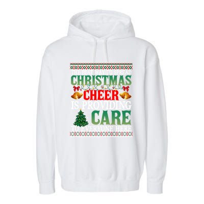 Ugly Xmas Christmas Cheer Is Providing Care To Everyone Here Garment-Dyed Fleece Hoodie