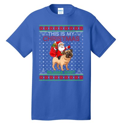 Ugly Xmas Dog Sweater Style Santa Riding Pug Christmas Gift Tall T-Shirt