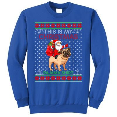 Ugly Xmas Dog Sweater Style Santa Riding Pug Christmas Gift Tall Sweatshirt